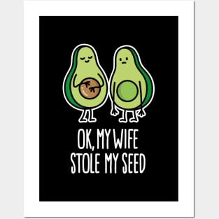 My wife stole my seed pregnancy announcement pregnant couple Posters and Art